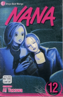 Nana, Vol. 12 - 9781421518794