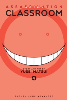 Assassination Classroom, Vol. 4 - 9781421576107