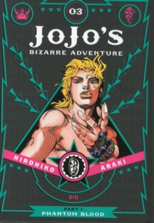 JoJo's Bizarre Adventure: Part 1--Phantom Blood, Vol. 3 - 9781421578811