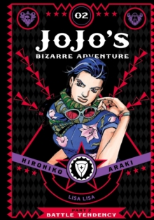 JoJo's Bizarre Adventure: Part 2--Battle Tendency, Vol. 2 - 9781421578835