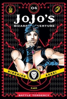 JoJo's Bizarre Adventure: Part 2--Battle Tendency, Vol. 4 - 9781421578859