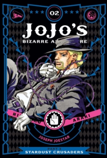 JoJo's Bizarre Adventure: Part 3--Stardust Crusaders, Vol. 2 - 9781421591575