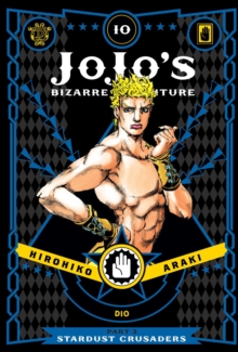 JoJo's Bizarre Adventure: Part 3--Stardust Crusaders, Vol. 10 - 9781421591766