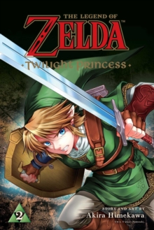 Legend of Zelda: Twilight Princess, Vol. 2 - 9781421596563