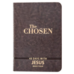 The Chosen: 40 Days with Jesus Book 4 Brown (Imitation Leather)