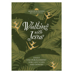 Walking With Jesus: Daily Encouragement For Life's Ups And Downs (Imitation Leather)
