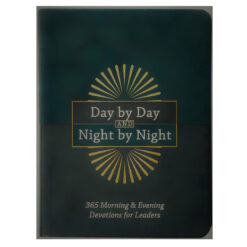 Day by Day and Night by Night: 365 Morning and Evening Devotions for Leaders IM