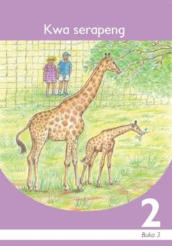 Kwa Serapeng Setswana Grade 2 Book 3