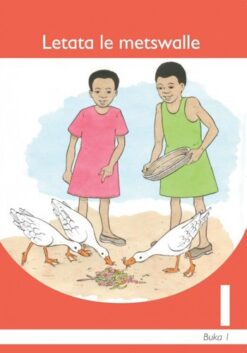 Letata Le Metswalle Sesotho Grade 1 Book 1