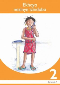 Ekhaya Isizulu Grade 2 Level 2 Reader