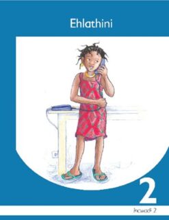 Ehlathini Isindebele Ibanga 2 Sigaba 2 Incwadi Yokufunda