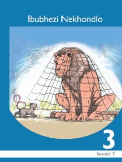 Ibubhezi Nekhondlo Isindebele Ibanga 3 Sigaba 3 Incwadi Yokufunda