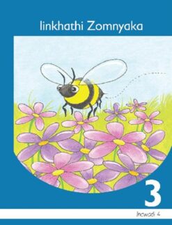 Iinkkhathi Zomnyaka Isindebele Ibanga 3 Sigaba 4 Incwadi Yokufunda