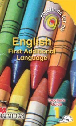 Solutions For All English First Additional Language Grade 1 Teacher'S Guide