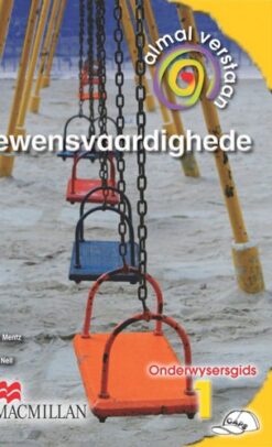 Almal Verstaan Lewensvaardighede Graad 1 Onderwysersgids