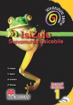 Izixazululo Zethu Isizulu Sanamuhla Ibanga 1 Incwadi Kathisha