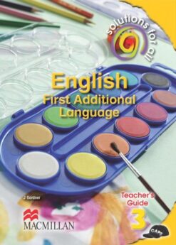 Solutions For All English First Additional Language Grade 3 Teacher'S Guide
