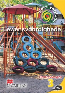 Almal Verstaan Lewensvaardighede Graad 3 Onderwysersgids