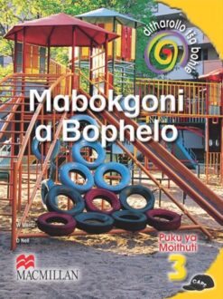 Ditharollo Ta Bohle Mabokgoni A Bophelo Kreiti 3 Puku Ya Mothuti