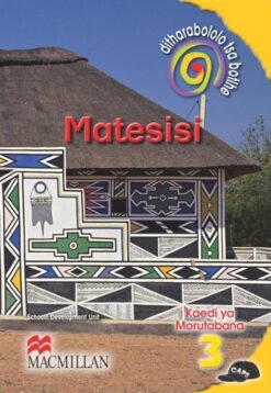 Ditharabololo Tsa Botlhe Matesisi Kereiti 3 Kaedi Ya Morutabana