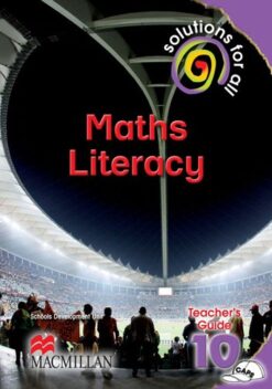 Solutions For All Mathematical Literacy Grade 10 Teacher'S Guide