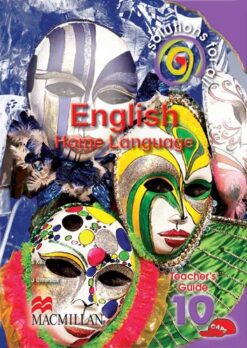 Solutions For All English Home Language Grade 10 Teacher'S Guide