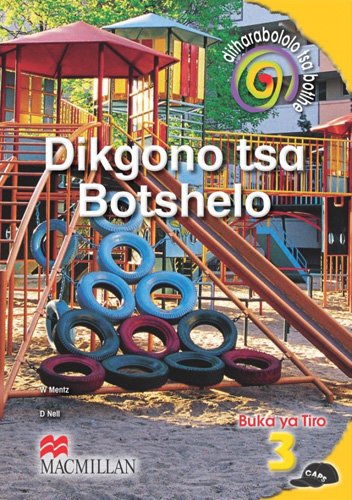 Ditharabololo Tsa Botlhe Dikgono Tsa Botshelo Kereiti 3 Buka Ya Tiro