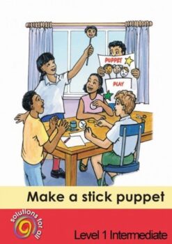 Solutions For All English Home Language Grade 1 Intermediate Make A Stick P