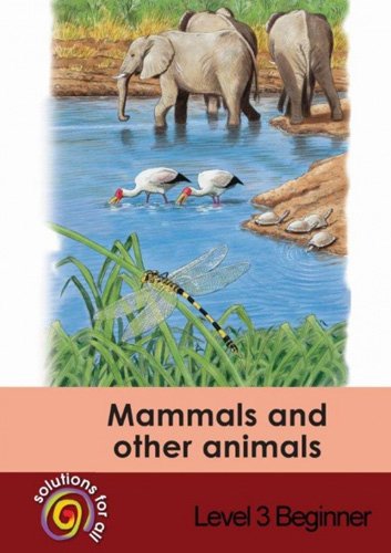 Solutions For All English Home Language Grade 3 Intermediate: Mammals And Other Animals