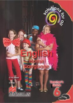 Solutions For All English Home Language Grade 6 Teacher'S Guide