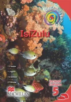 Izixazululo Zethu Isizulu Sanamuhla Ibanga 5 Incwadi Kathisha