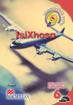 Isisombululo Sethu Isixhosa Ibanga 6 Isikhokelo Sikatitshala