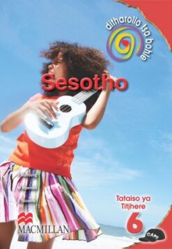 Ditharollo Tsa Bohle Sesotho Kreiti 6 Tataiso Ya Titjhere