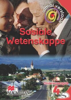 Almal Verstaan Sosiale Wetenskappe Graad 4 Onderwysersgids