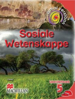 Almal Verstaan Sosiale Wetenskappe Graad 5 Leerderboek
