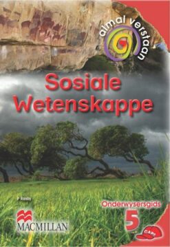 Almal Verstaan Sosiale Wetenskappe Graad 5 Onderwysersgids