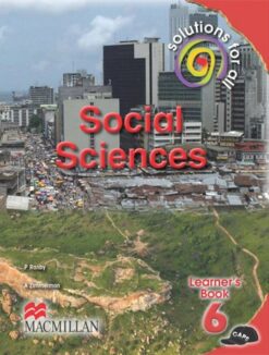 Solutions For All Social Sciences Grade 6 Learner'S Book
