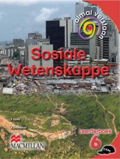 Almal Verstaan Sosiale Wetenskappe Graad 6 Leerderboek