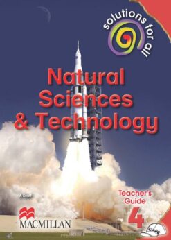 Solutions For All Natural Sciences And Technology Grade 4 Teacher'S Guide