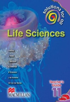 Solutions For All Life Sciences Grade 11 Teacher'S Guide