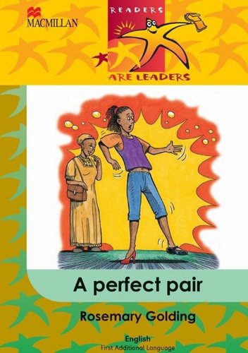 Readers Are Leaders First Additional Language Grade 4 A Perfect Pair