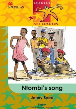 Readers Are Leaders First Additional Language Grade 4 Ntombi'S Song