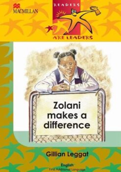 Readers Are Leaders (First Additional Language) Grade 4: Zolani Makes A Difference