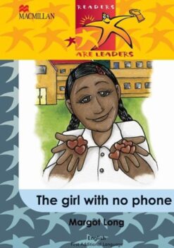 Readers Are Leaders First Additional Language Grade 5 The Girl With No Phon