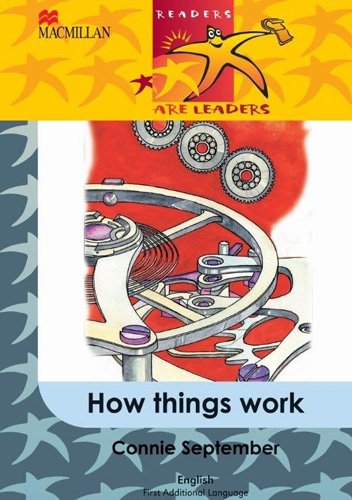 Readers Are Leaders First Additional Language Grade 5 How Things Work