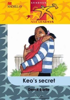 Readers Are Leaders First Additional Language Grade 5 Keo'S Secret