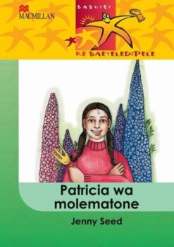 Babuisi Ke Baeteledipele Kereiti 4 Patricia Wa Molematone