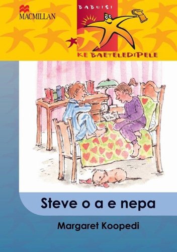 Babuisi Ke Baeteledipele Kereiti 6 Steve O A E Nepa