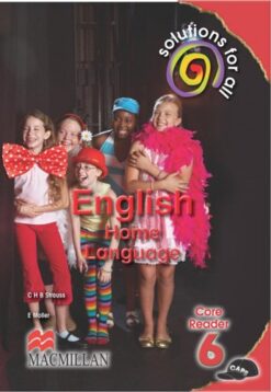 Solutions For All English Home Language Grade 6 Core Reader