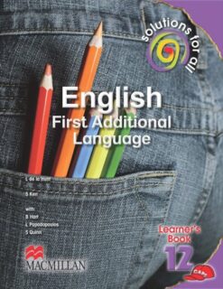 Solutions For All English First Additional Language Grade 12 Learner'S Book